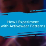 How I Experiment with Activewear Patterns