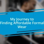 My Journey to Finding Affordable Formal Wear