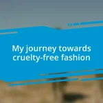 My journey towards cruelty-free fashion