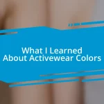 What I Learned About Activewear Colors